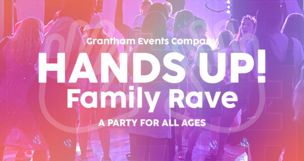 Come along to our next Family Rave